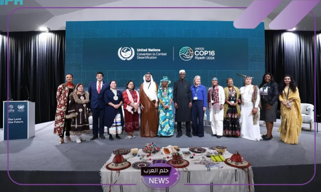 المملكة: صوت الشعوب الأصيلة يصل إلى العالم من خلال كوب 16 لمكافحة تدهور الأراضي